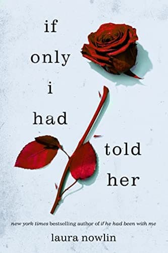 If Only I Had Told Her by 