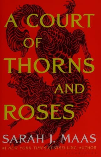 A Court of Thorns and Roses by 