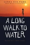 A Long Walk to Water( Linda Sue Park) by 