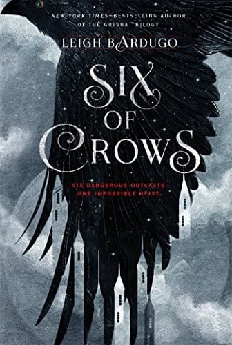 Six of Crows by 
