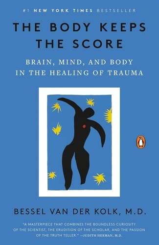 The Body Keeps the Score by