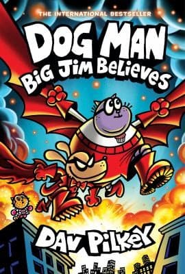 Dog Man: Big Jim Believes by
